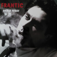 Ferry, Bryan: Frantic LP